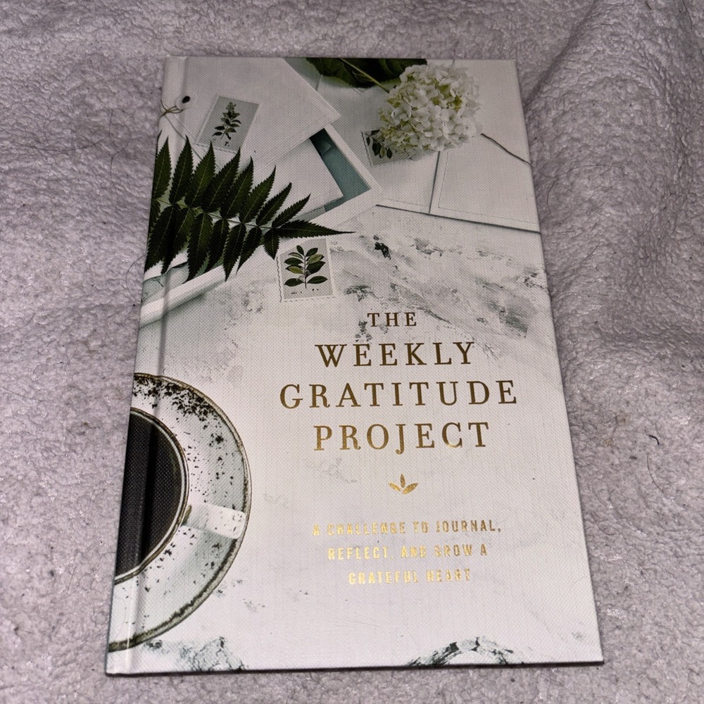 The Weekly Gratitude Project : A Challenge to Journal, Reflect, and Grow a
